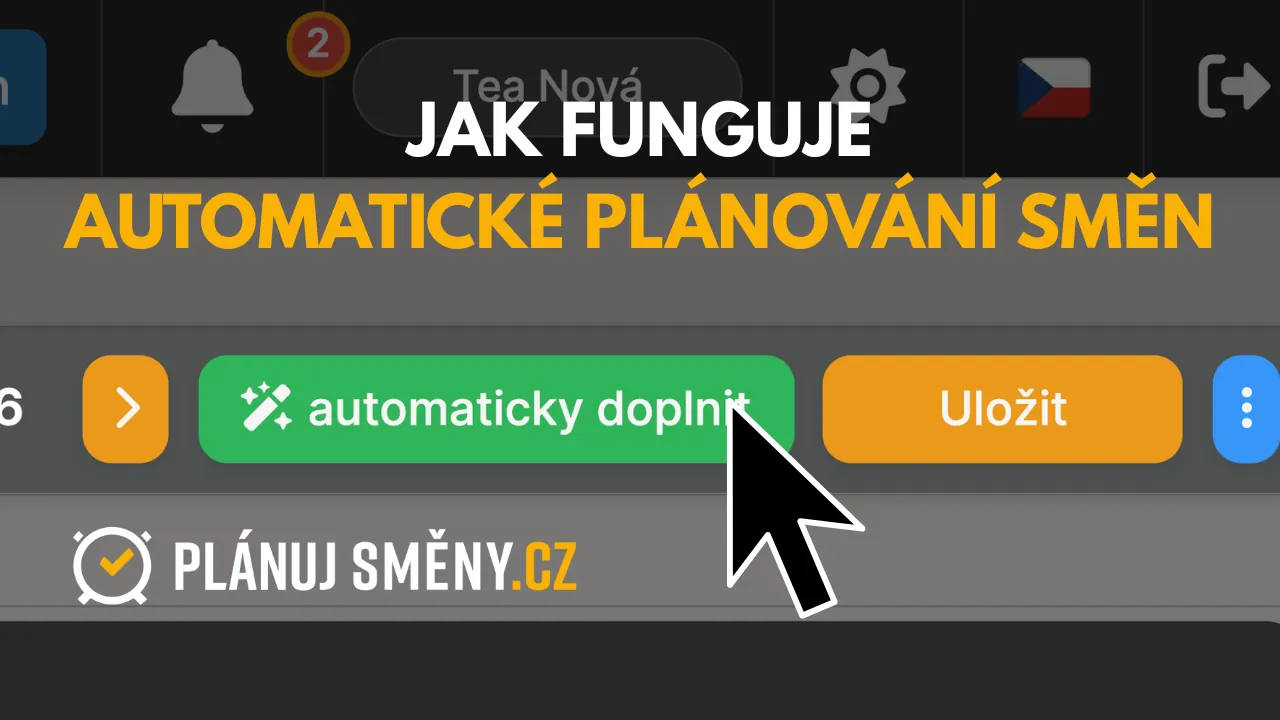 Jak funguje automatické plánování směn